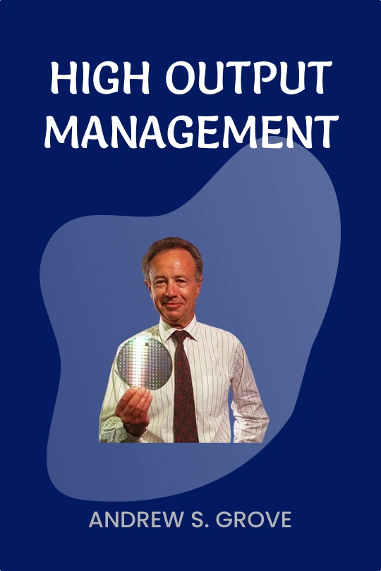 High Output Management